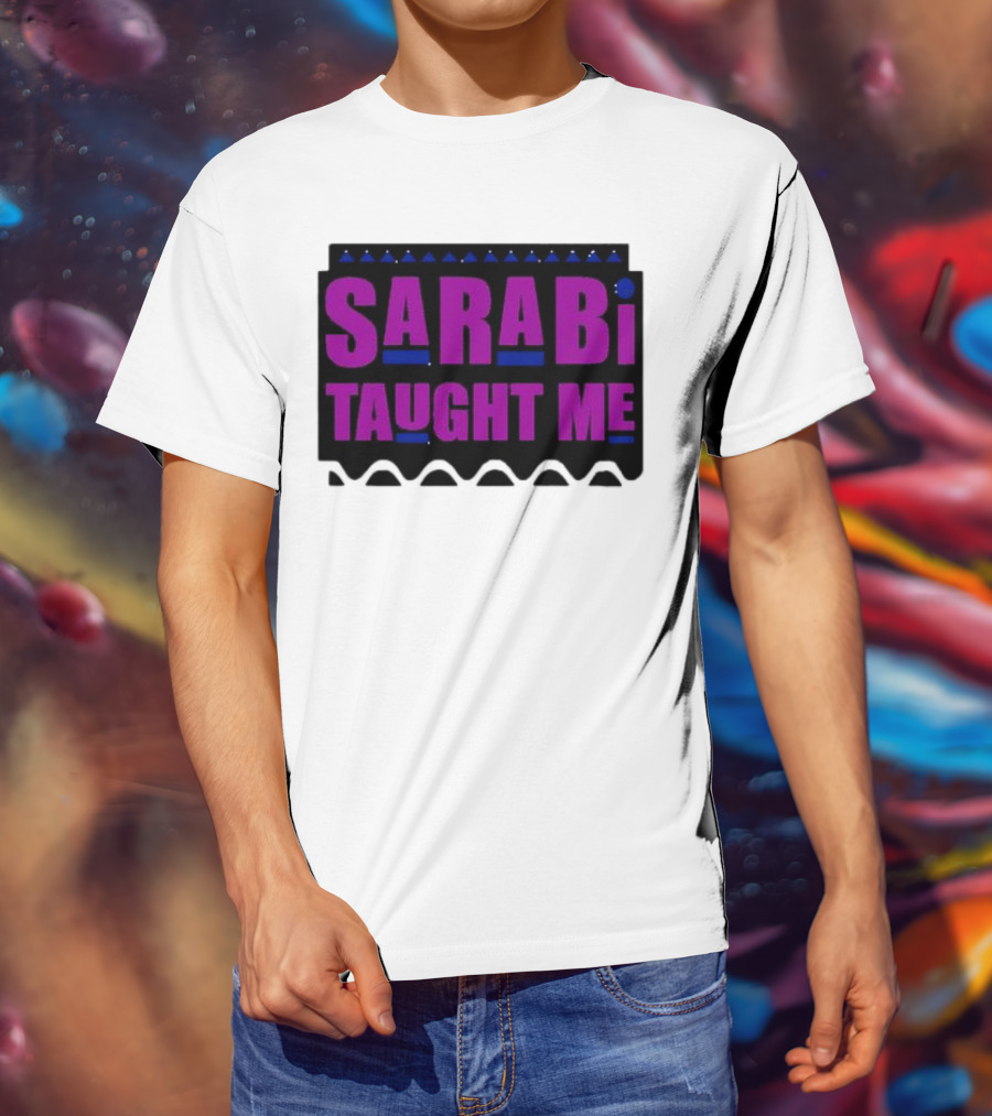 SarabI Taught Me Lion Queen Inspired Wisdom T-Shirt