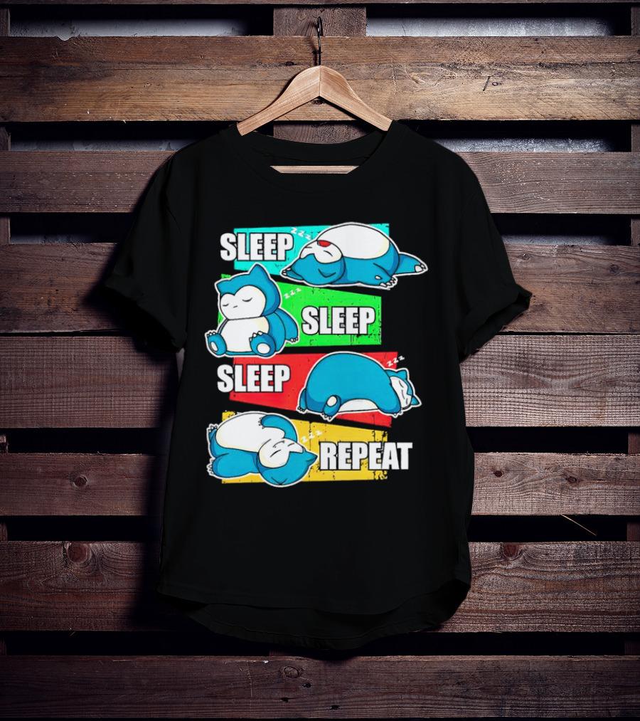 Sleep Sleep Sleep Repeat Snorlax Pokémon Life T-Shirt