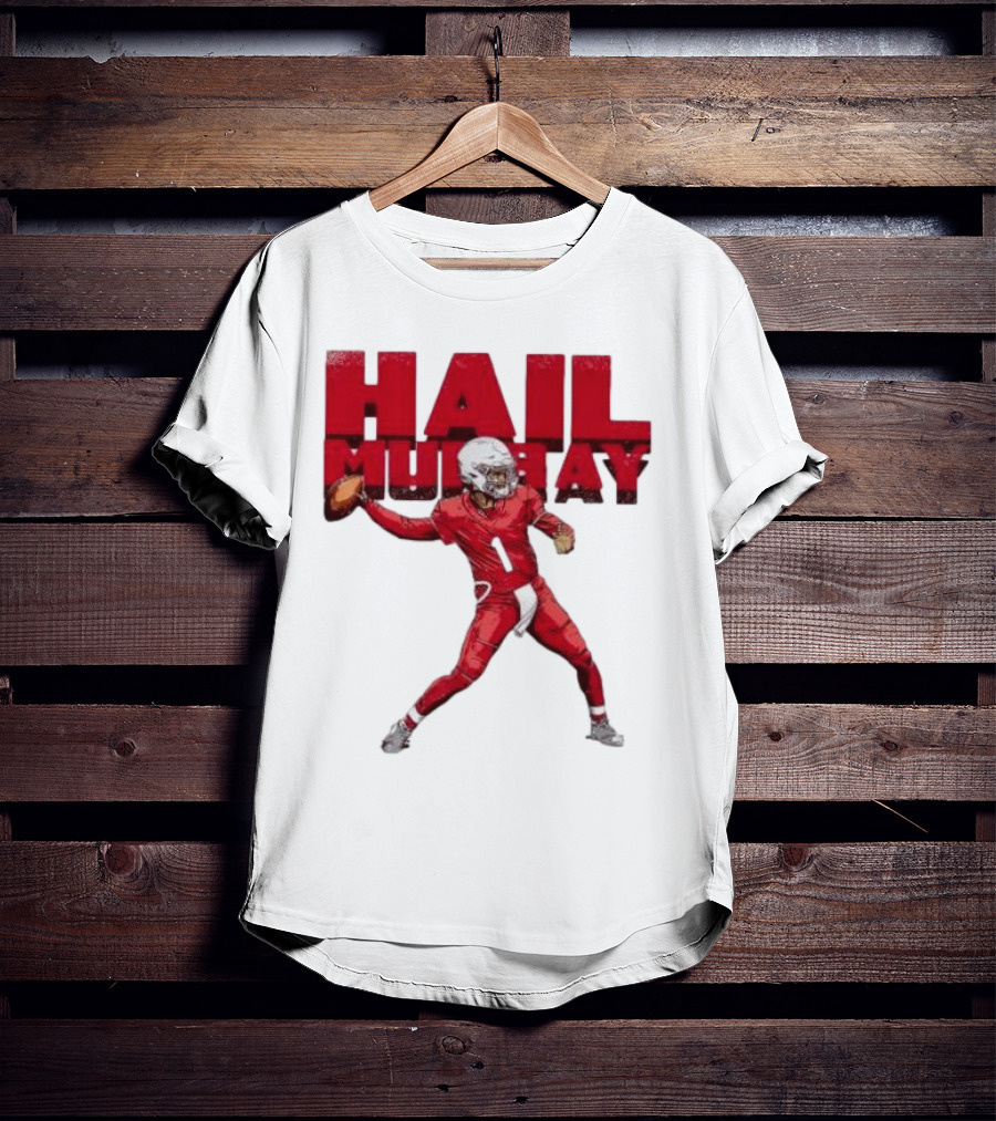 Arizona Cardinals Kyler Murray Hail Murray Football Play T-Shirt