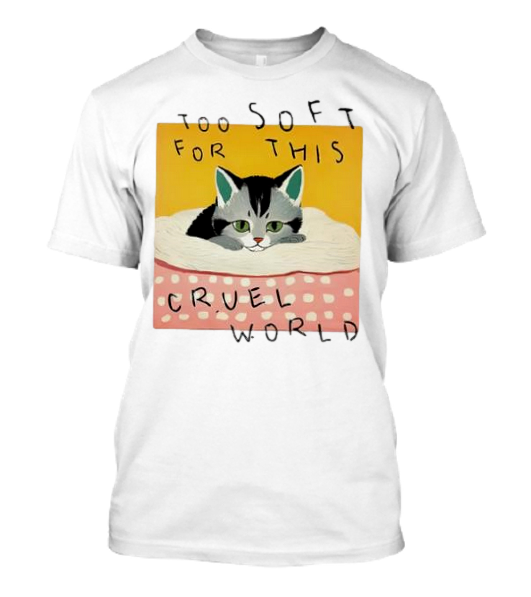 Too Soft For This Cruel World Cat In Cozy Blanket T-Shirt
