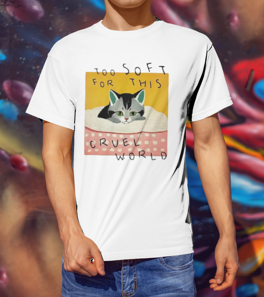 Too Soft For This Cruel World Cat In Cozy Blanket T-Shirt