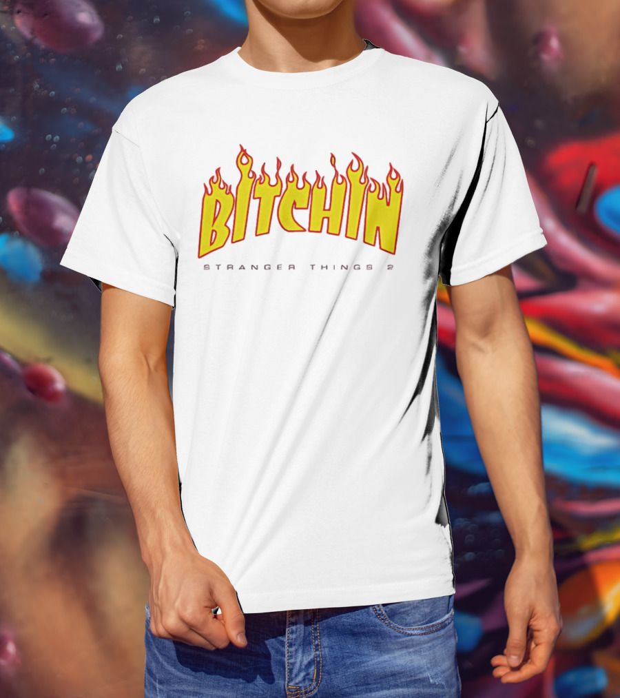 Bitchin Stranger Things 2 Flame T-Shirt