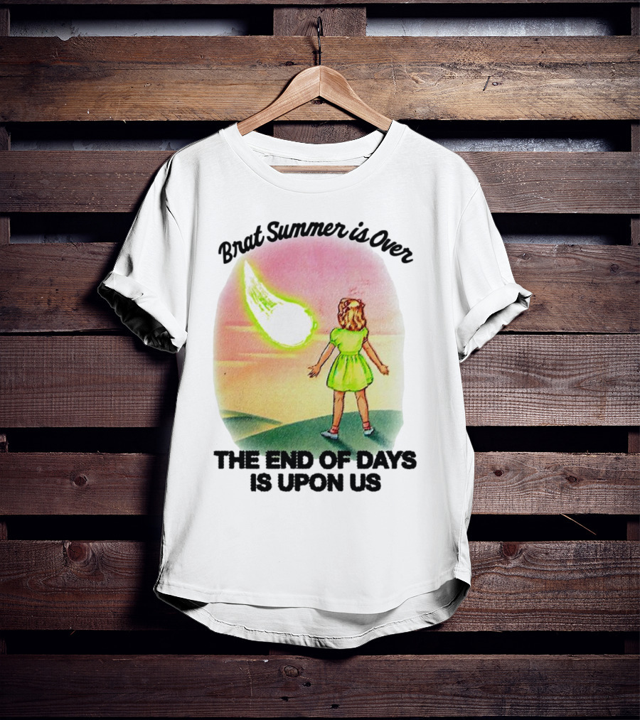 Brat Summer Is Over The End Of Days Is Upon Us Girl Watches Meteor Sunset T-Shirt