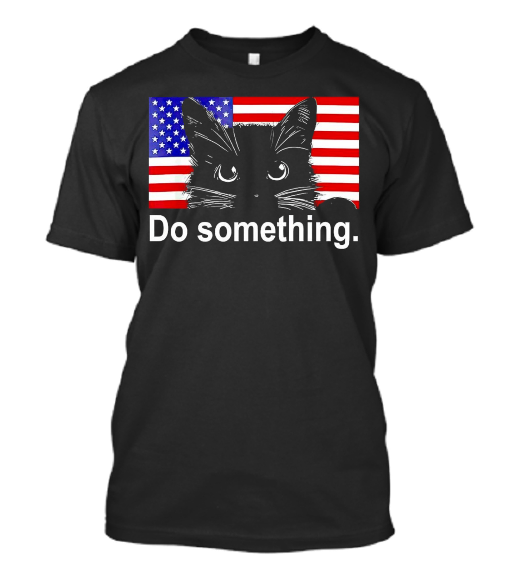 Cat Do Something America Flag T-Shirt