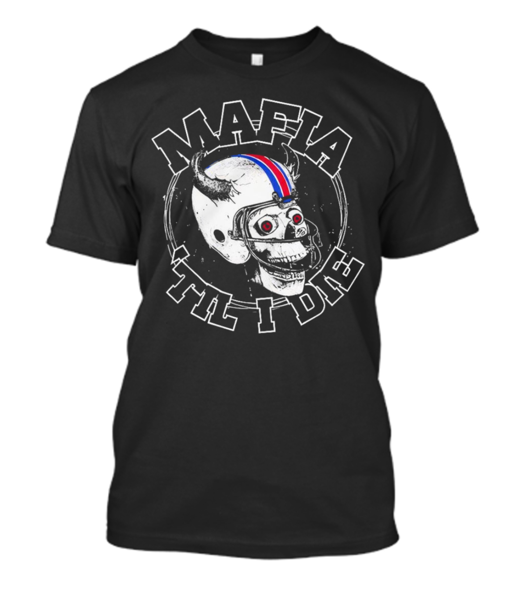 Mafia ‘Til I Die Skull Wearing Football Helmet With Horns And Red Blue Stripe T-Shirt