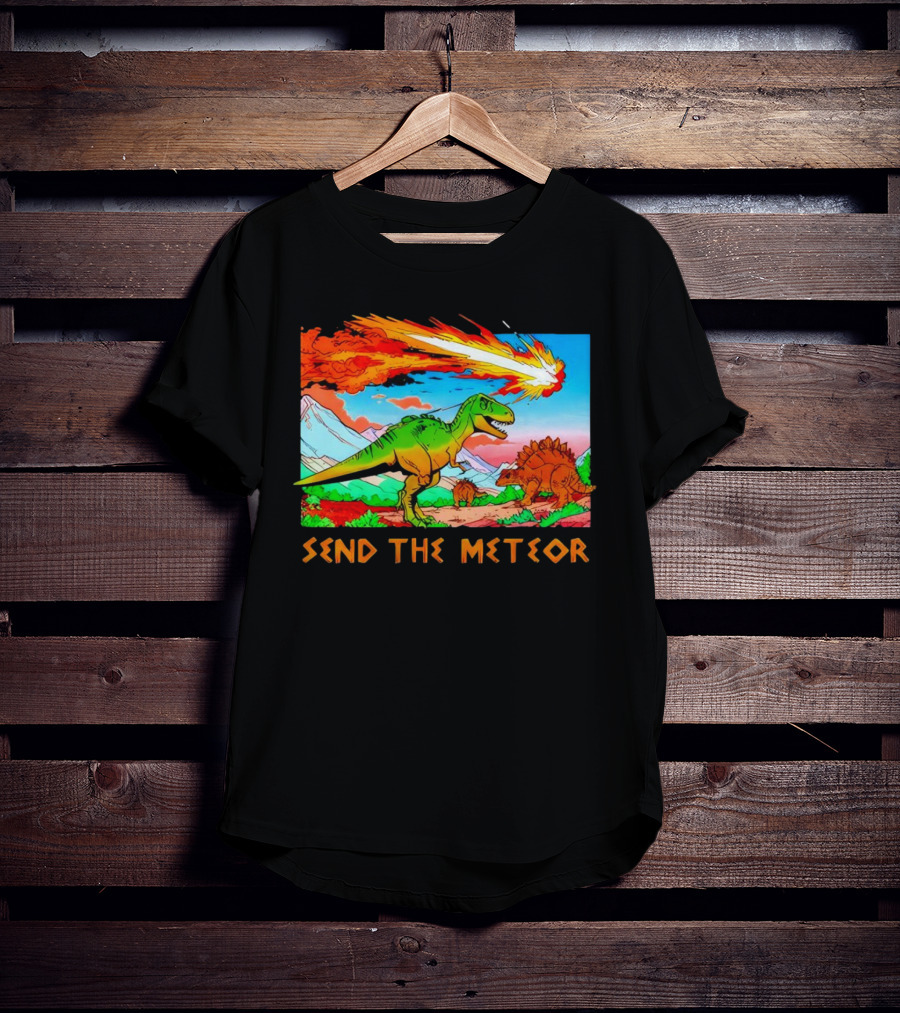 Send The Meteor Dinosaur T-Rex And Stegosaurus Meteor Impact T-Shirt