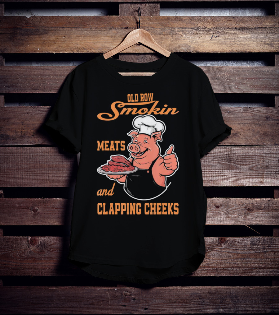 Old Row Smokin Meats And Clapping Cheeks Pig In Chef Hat With Thumbs Up T-Shirt