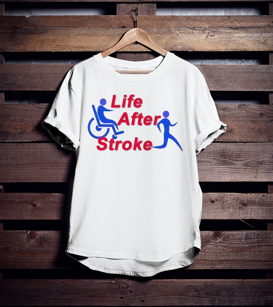Life After Stroke Wheelchair To Walking Transformation T-Shirt