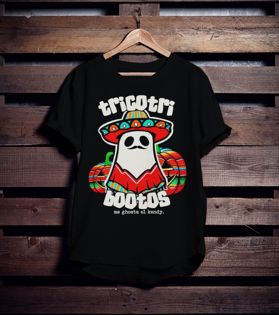 Tricotri Bootos Me Ghosta El Kendy Ghost Sombrero Pumpkins T-Shirt