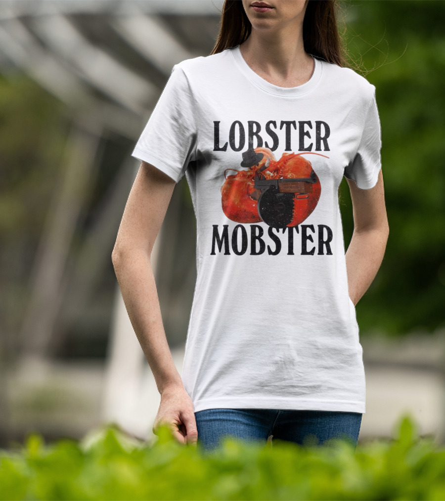 Lobster Mobster Gangster Style With Hat And Tommy Gun T-Shirt