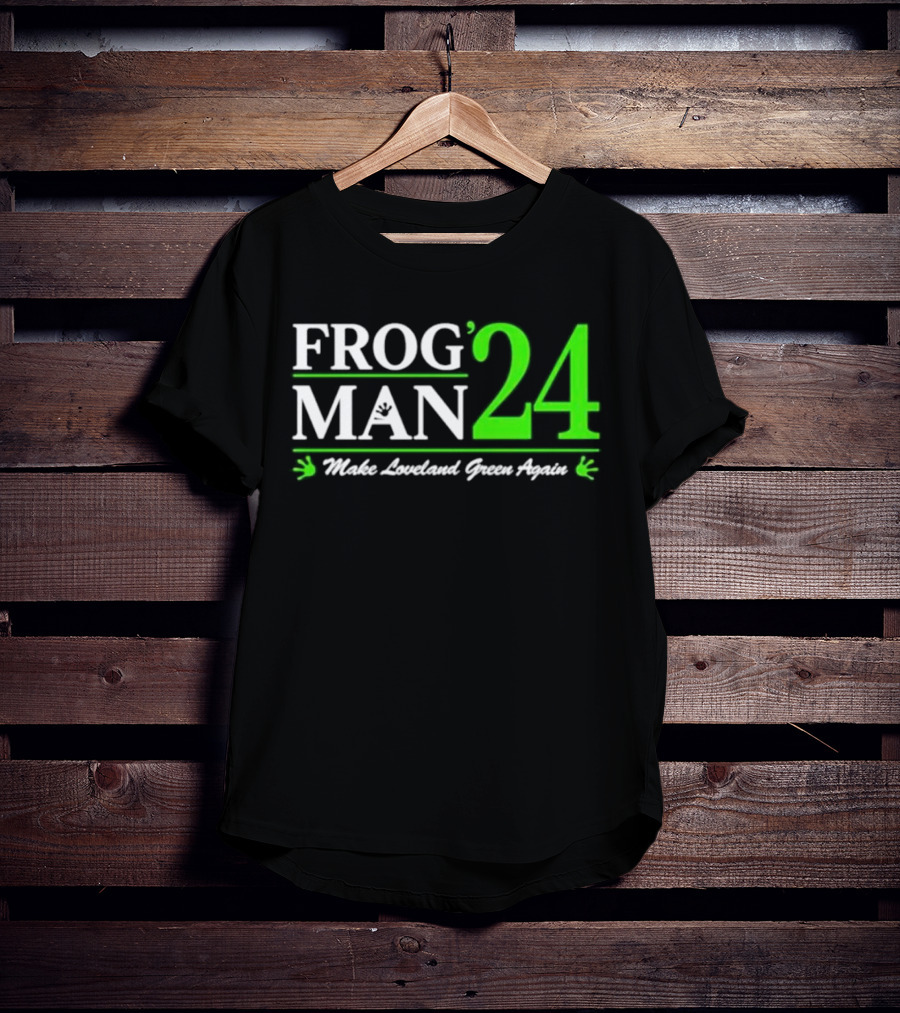 Frogman 24 Make Loveland Green Again T-Shirt