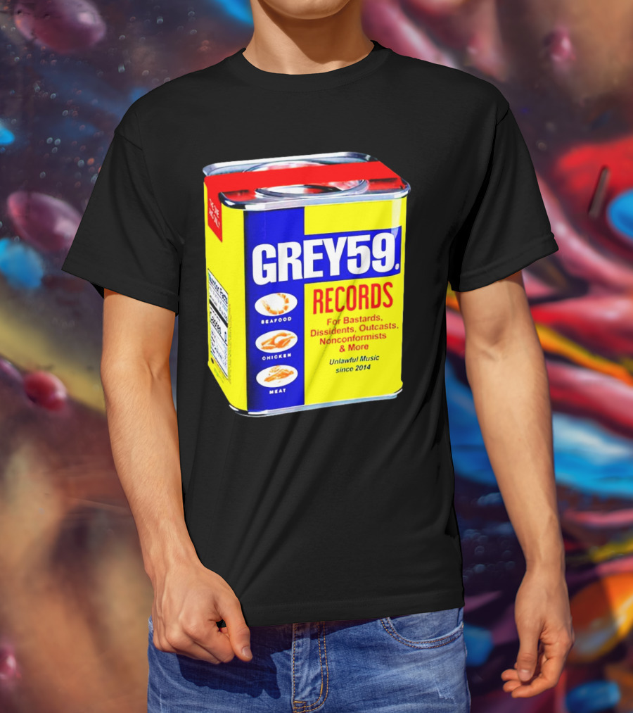 Grey59 Records Unlawful Music Nonconformists Seafood Chicken Meat Can T-Shirt