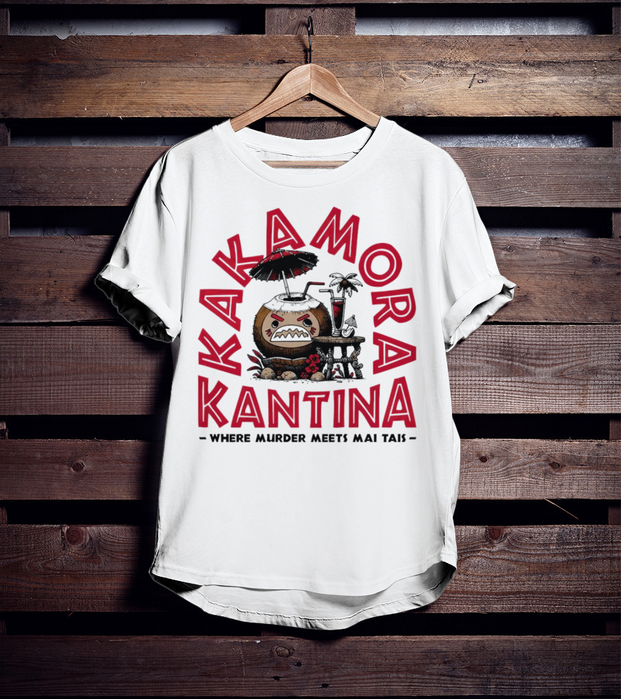 Kakamora Kantina - Where Murder Meets Mai Tais Polynesian Mischief T-Shirt