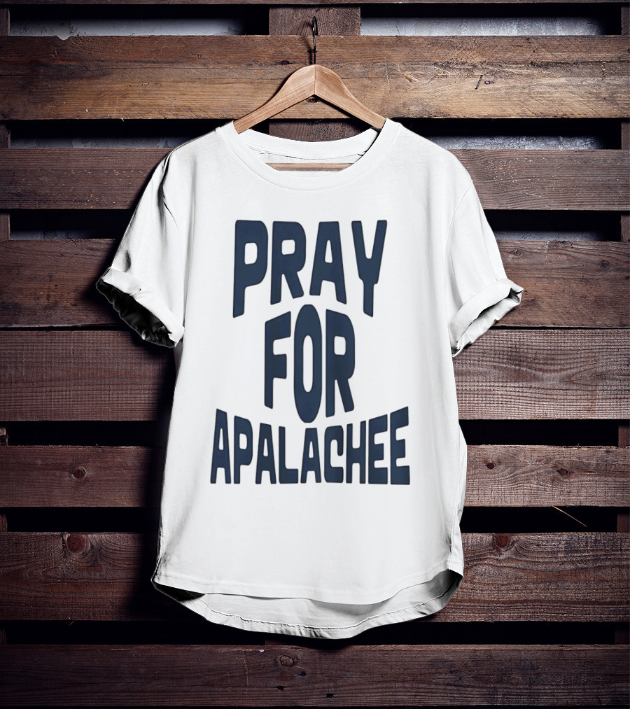 Pray For Apalachee T-Shirt