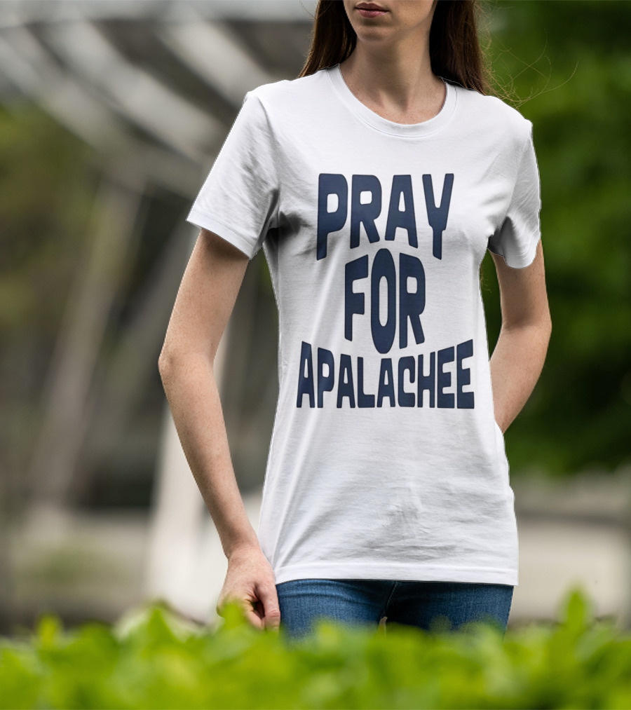 Pray For Apalachee T-Shirt