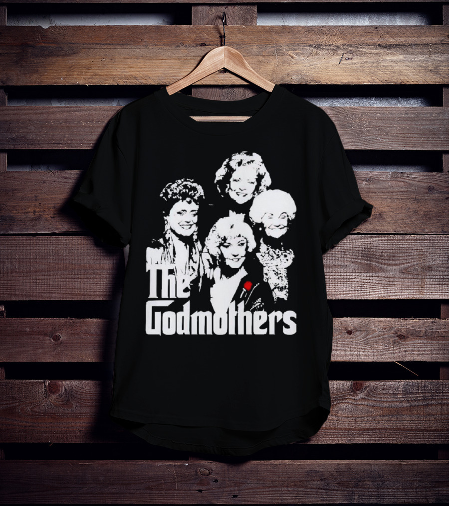 The Godmothers Golden Girls T-Shirt