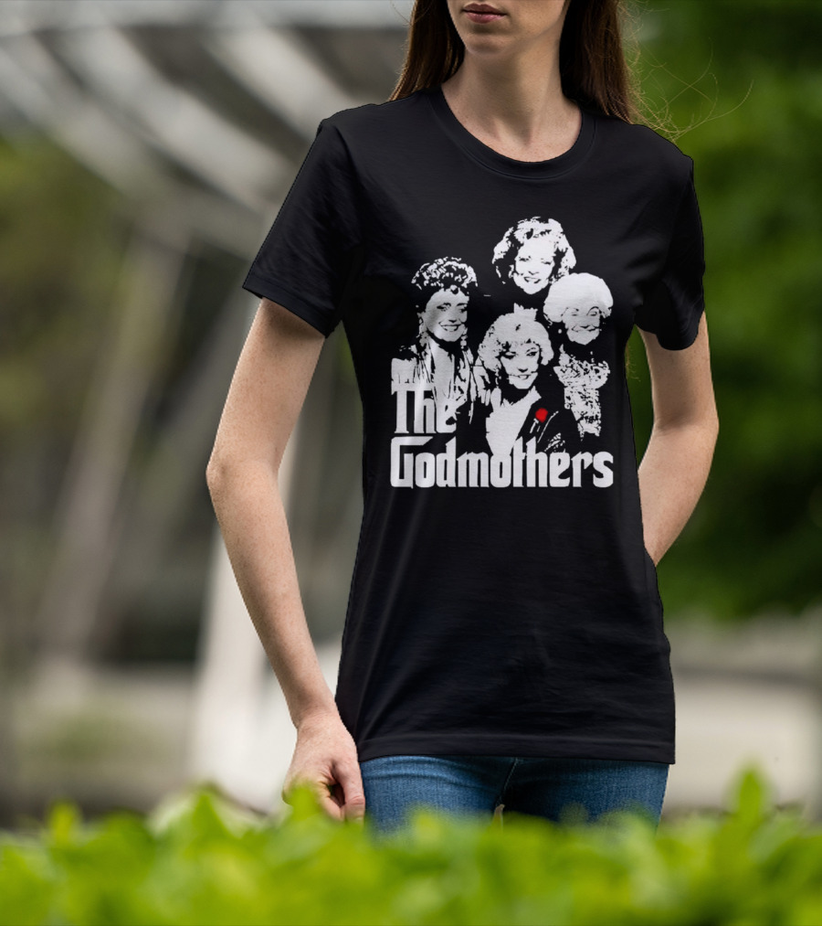 The Godmothers Golden Girls T-Shirt