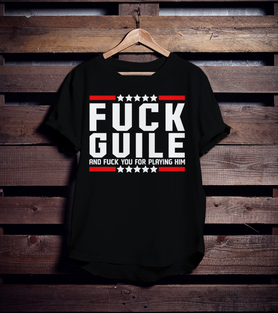 Fck Guile And Fck You For Playing Him Star Pattern Red Stripes T-Shirt