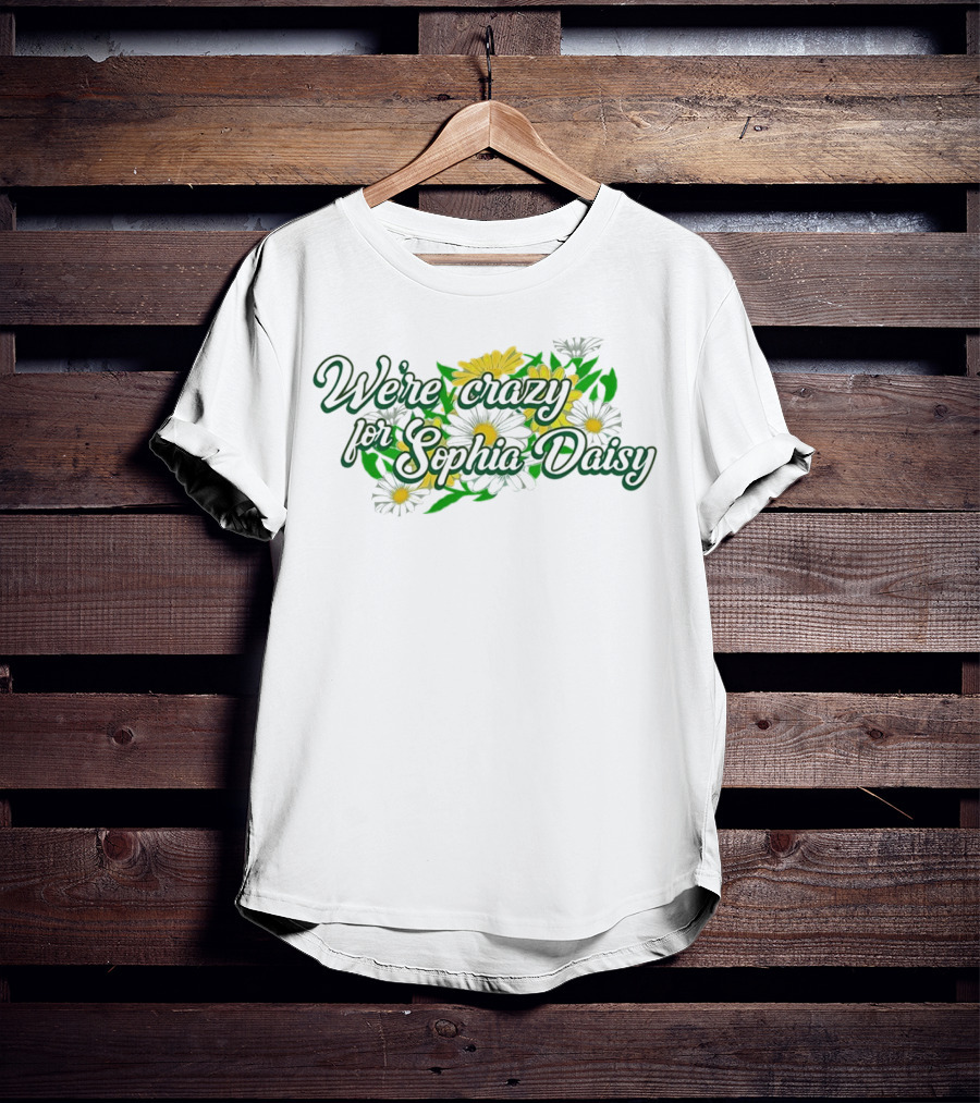 We're Crazy For Sophia Daisy Sunflower T-Shirt