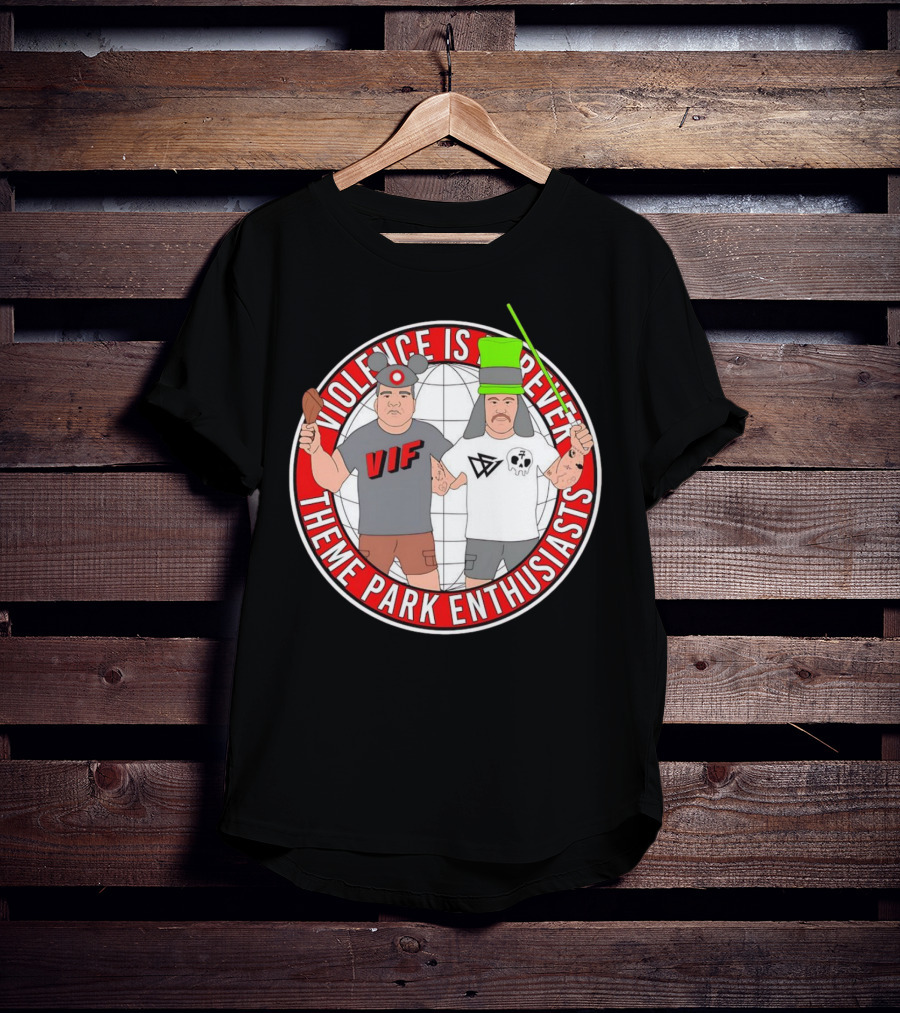 Violence Is Forever Theme Park Enthusiasts VIF Iconic Characters With Lightsaber And Turkey Leg T-Shirt