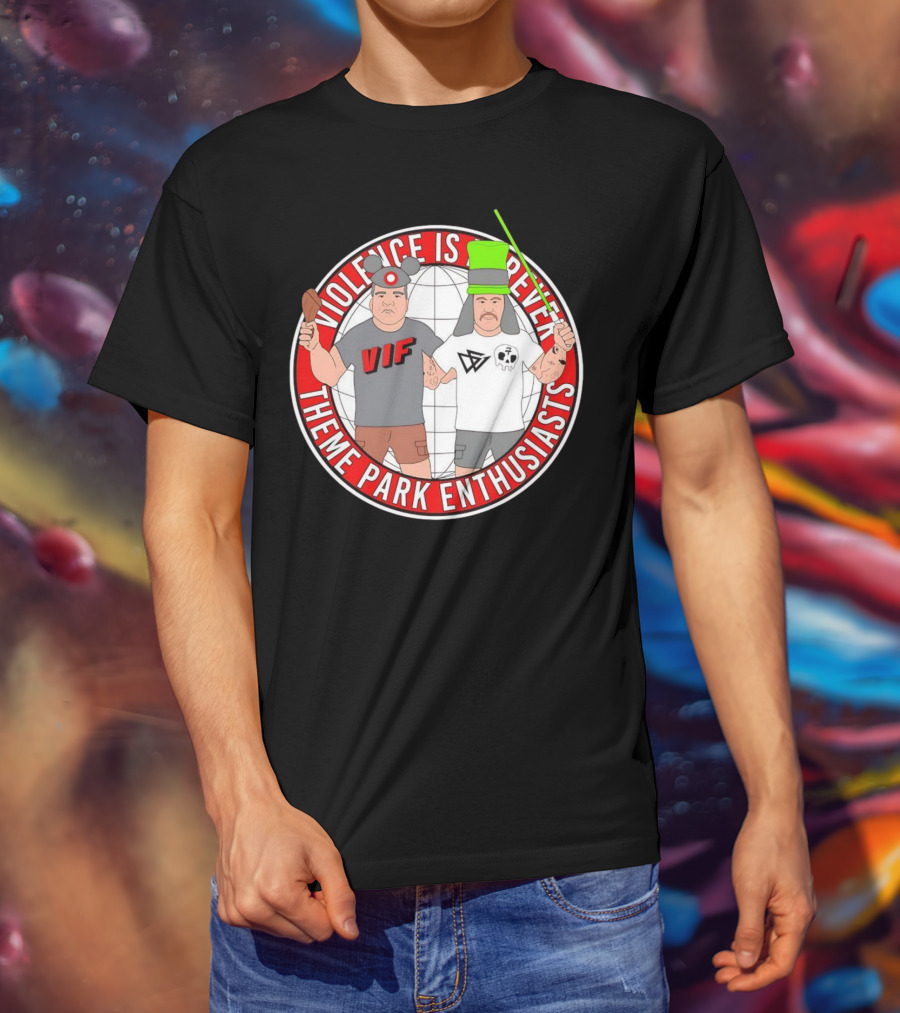 Violence Is Forever Theme Park Enthusiasts VIF Iconic Characters With Lightsaber And Turkey Leg T-Shirt