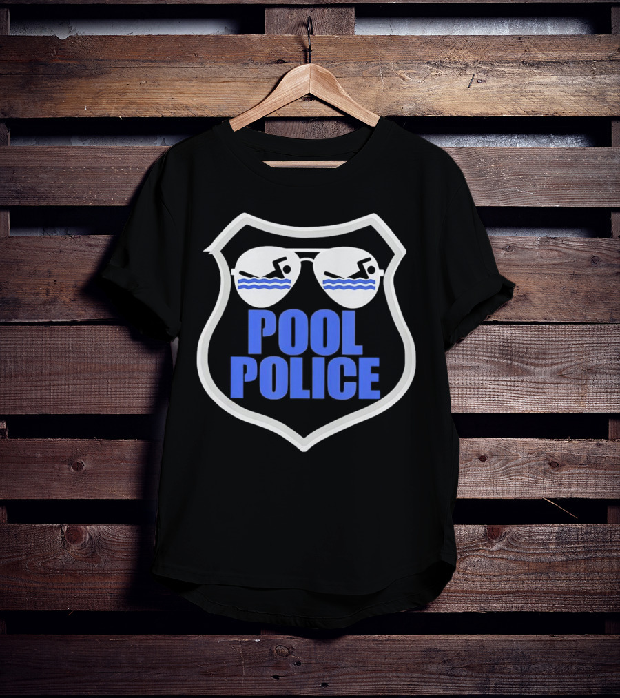 Pool Police Badge With Sunglasses Swimmers T-Shirt