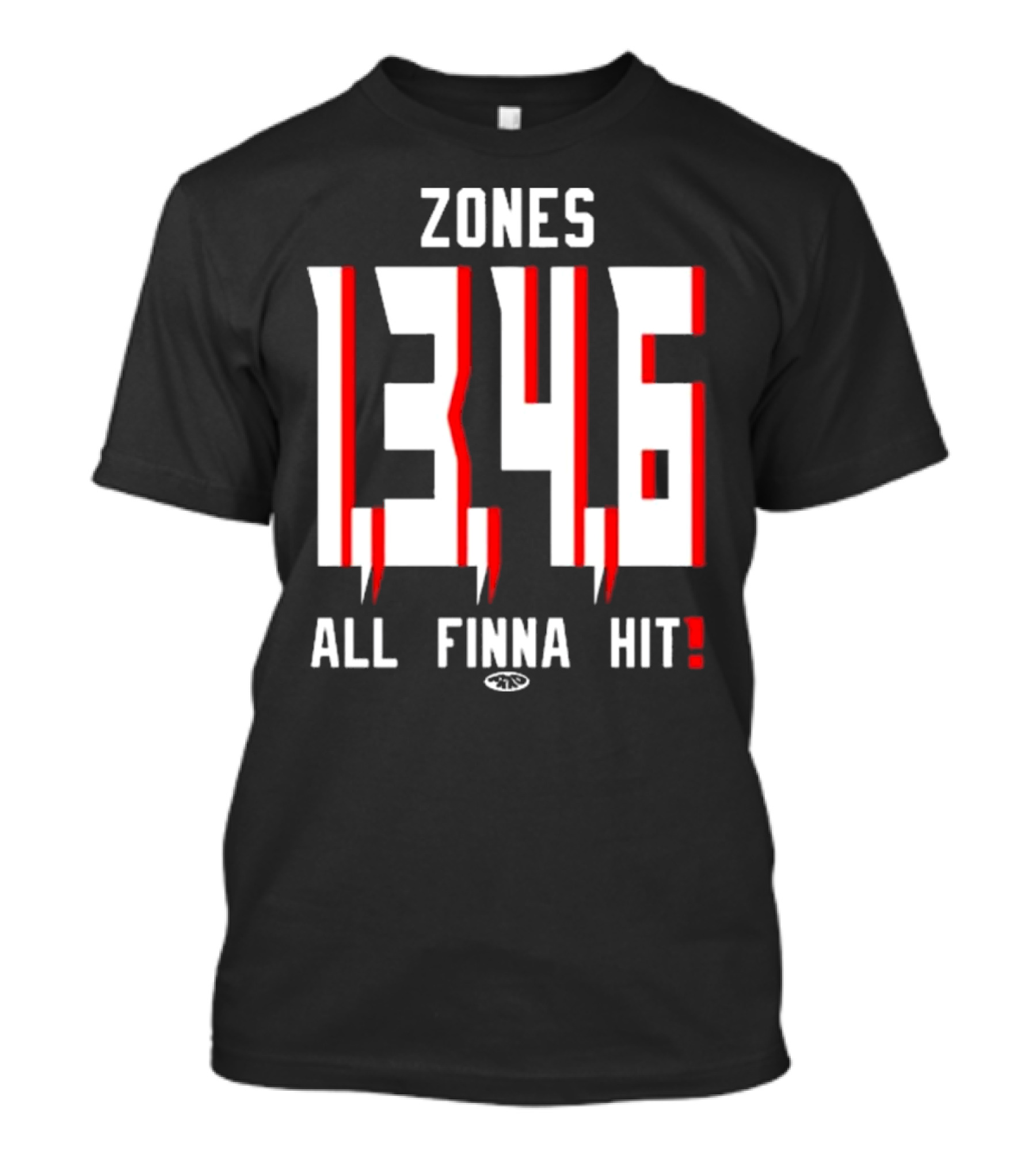 Zones 1 3 4 6 All Finna Hit Freakorico ATL Hoe T-Shirt