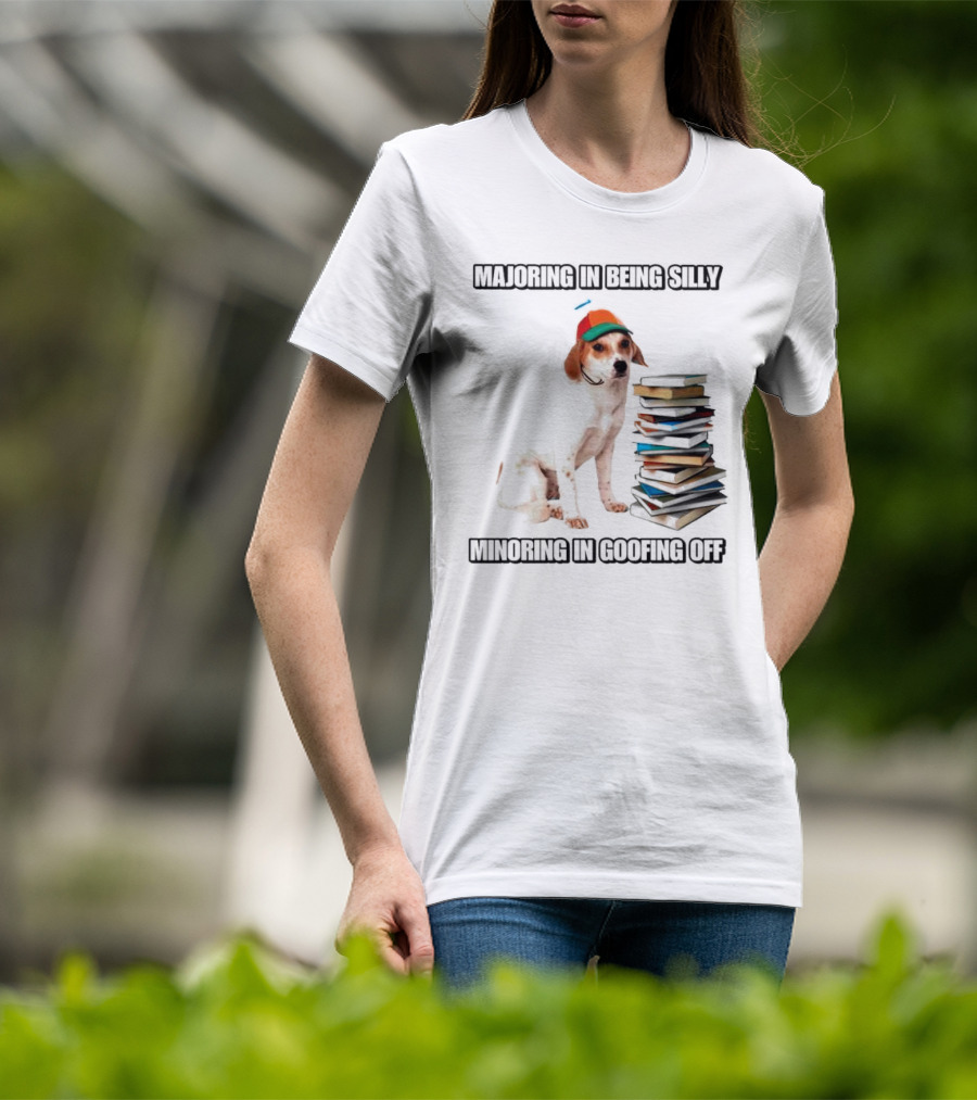 Majoring In Being Silly Minoring In Goofing Off With A Colorful Cap-Wearing Dog And Stack Of Books T-Shirt