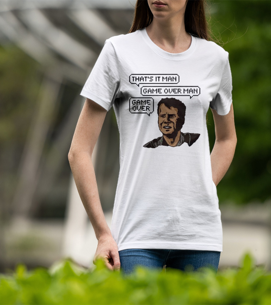 That's It Man Game Over Man Aliens Movie Classic T-Shirt