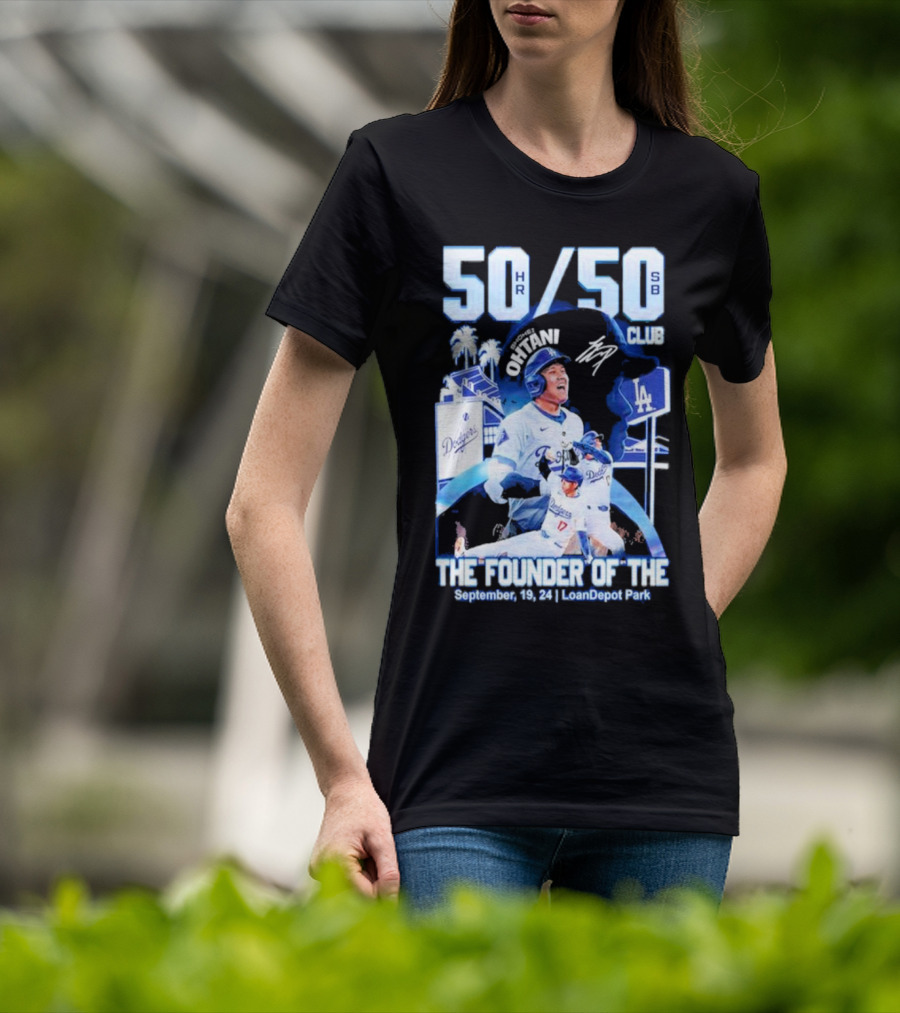 50 HR/50 SB Club Shohei Ohtani The Founder Of The September 19 24 LoanDepot Park T-Shirt