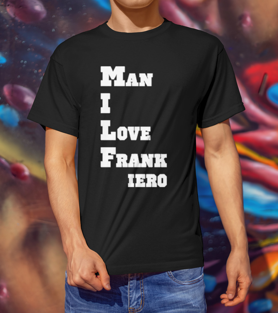 Man I Love Frank Iero T-Shirt