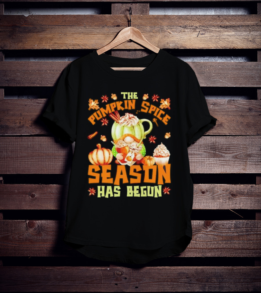 The Pumpkin Spice Season Has Begun Fall Season Gnome Cupcake Pumpkin Leaves T-Shirt