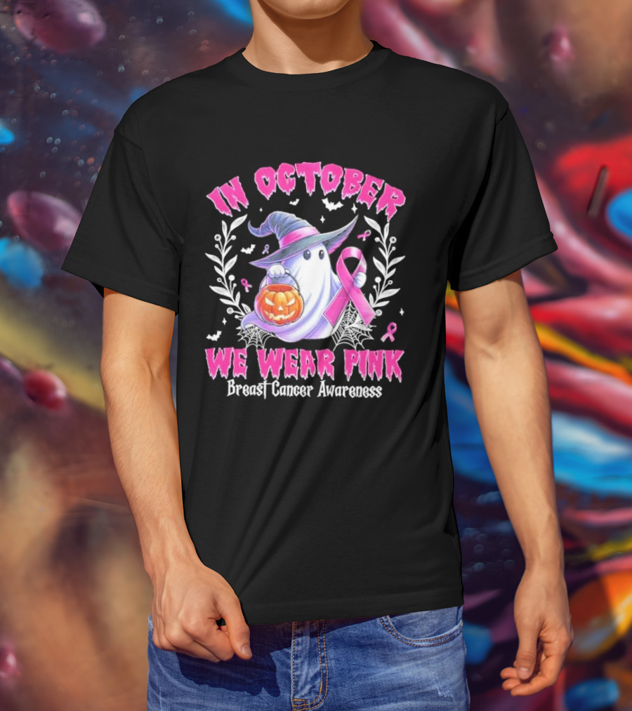 In October We Wear Pink Breast Cancer Awareness Ghost With Pumpkin And Witch Hat T-Shirt