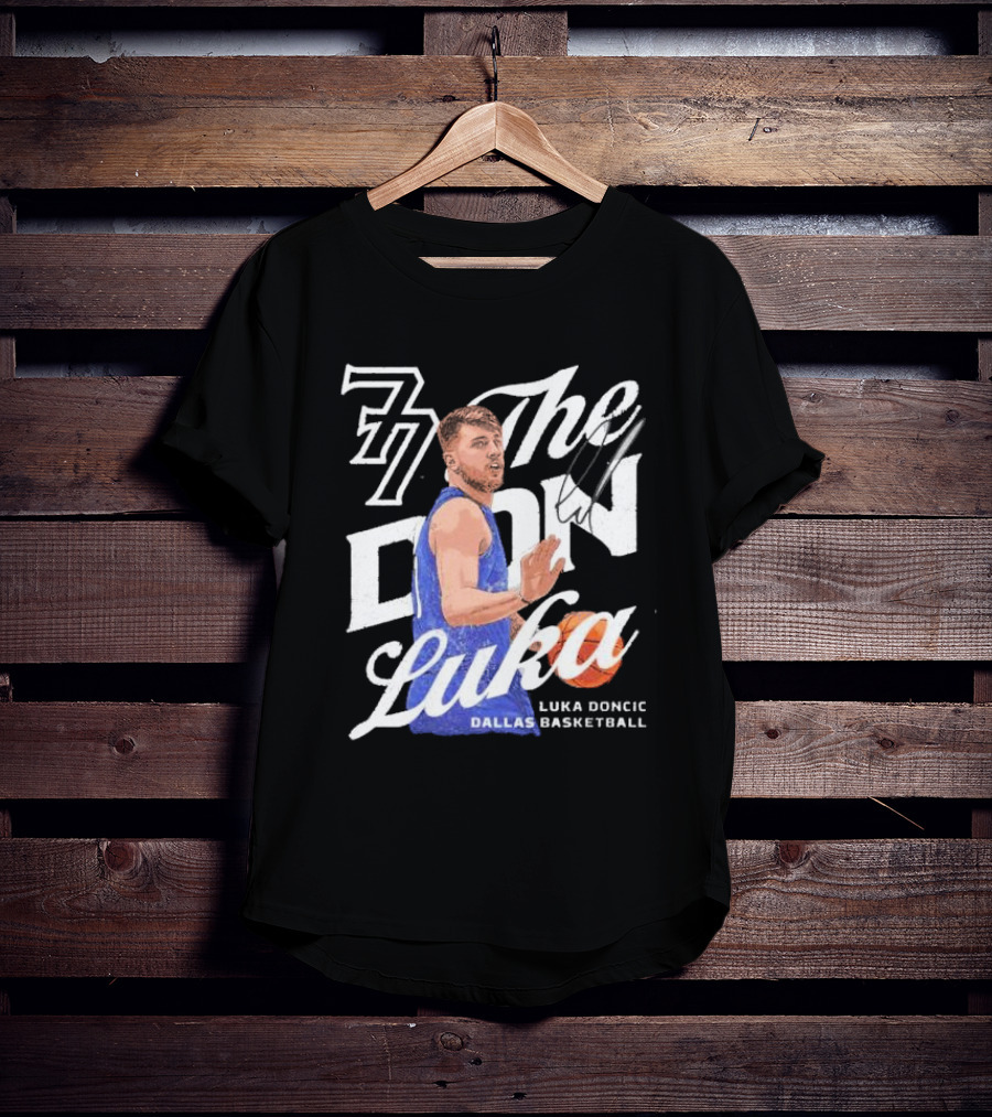77 The Don Luka Luka Doncic Dallas Mavericks Basketball T-Shirt