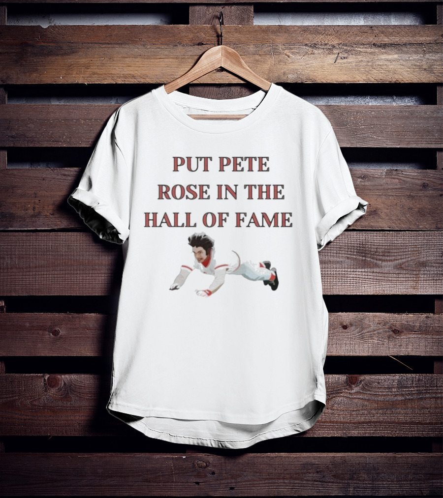 Put Pete Rose In The Hall Of Fame Sliding Baseball Player T-Shirt