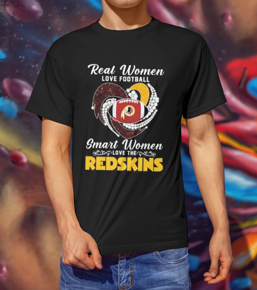 Real Women Love Football Smart Women Love The Redskins Diamond Heart T-Shirt