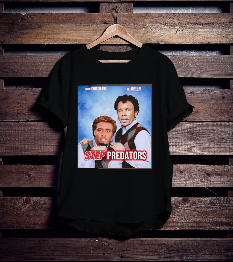 Step Predators Puff Diddler R Kelly T-Shirt