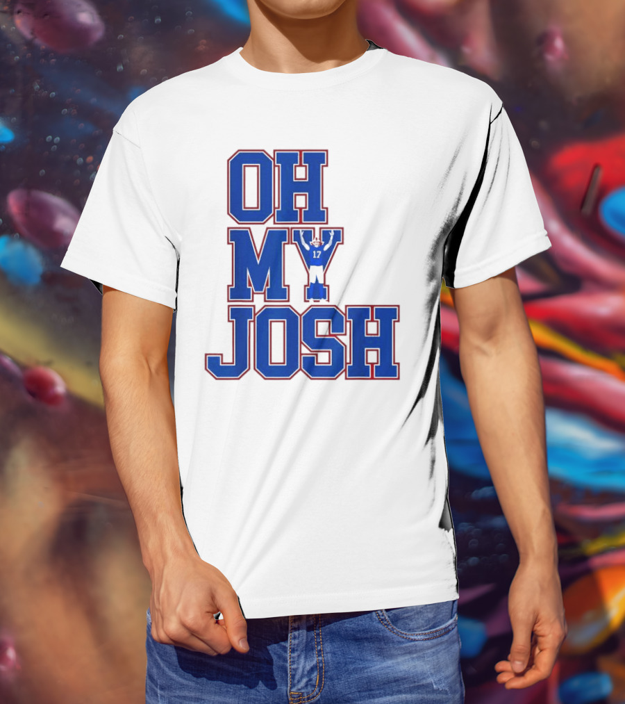 Oh My Josh Buffalo Bills Josh Allen Number 17 Football Player T-Shirt