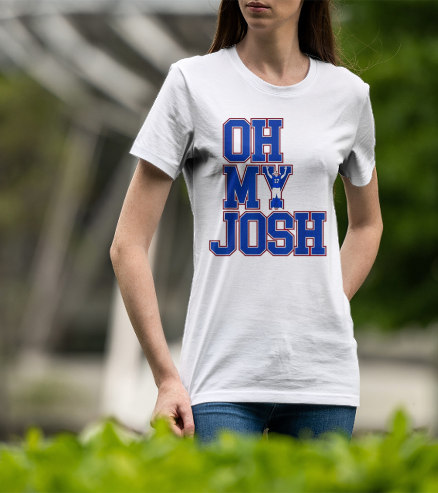 Oh My Josh Buffalo Bills Josh Allen Number 17 Football Player T-Shirt