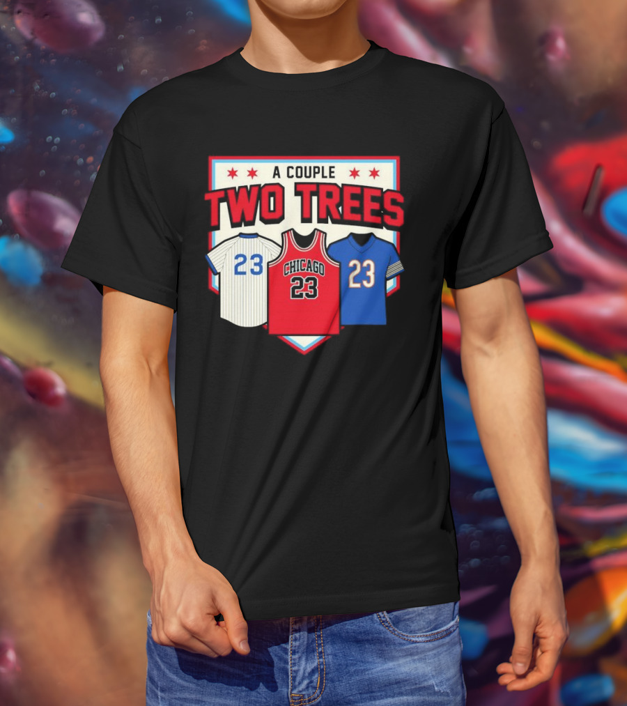 A Couple Two Trees Chicago 23 Sports Jerseys T-Shirt