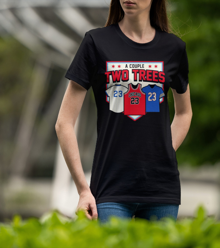 A Couple Two Trees Chicago 23 Sports Jerseys T-Shirt