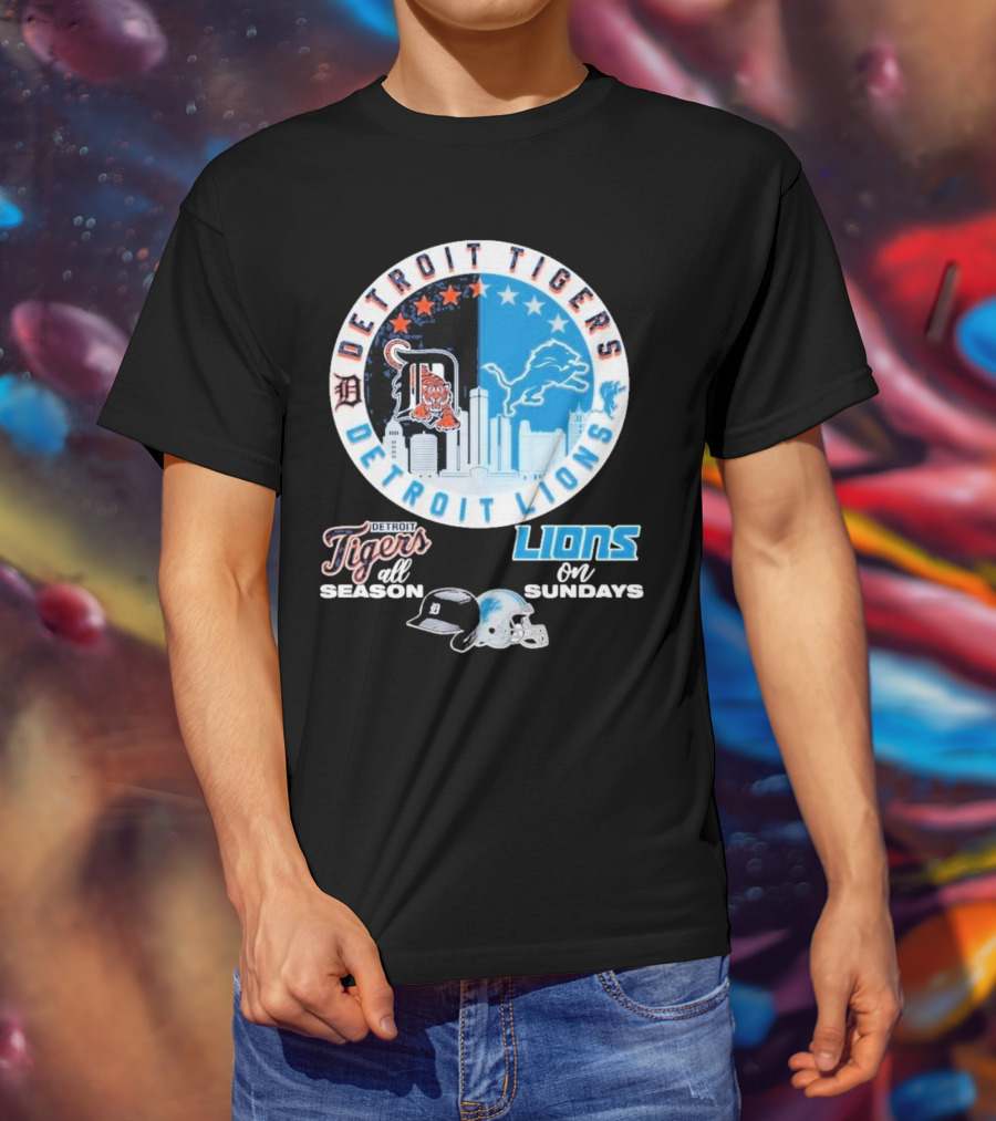 Detroit Tigers Detroit Lions All Season On Sundays T-Shirt