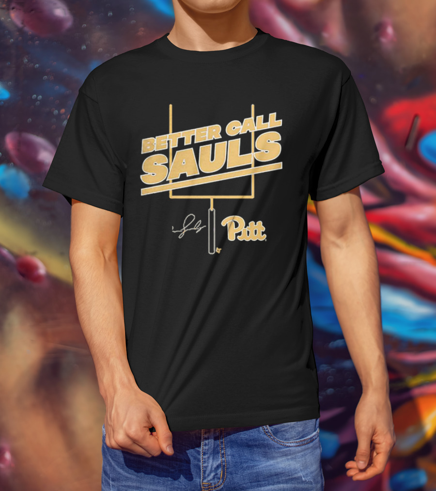 Better Call Sauls Pitt Football Ben Sauls Signature T-Shirt