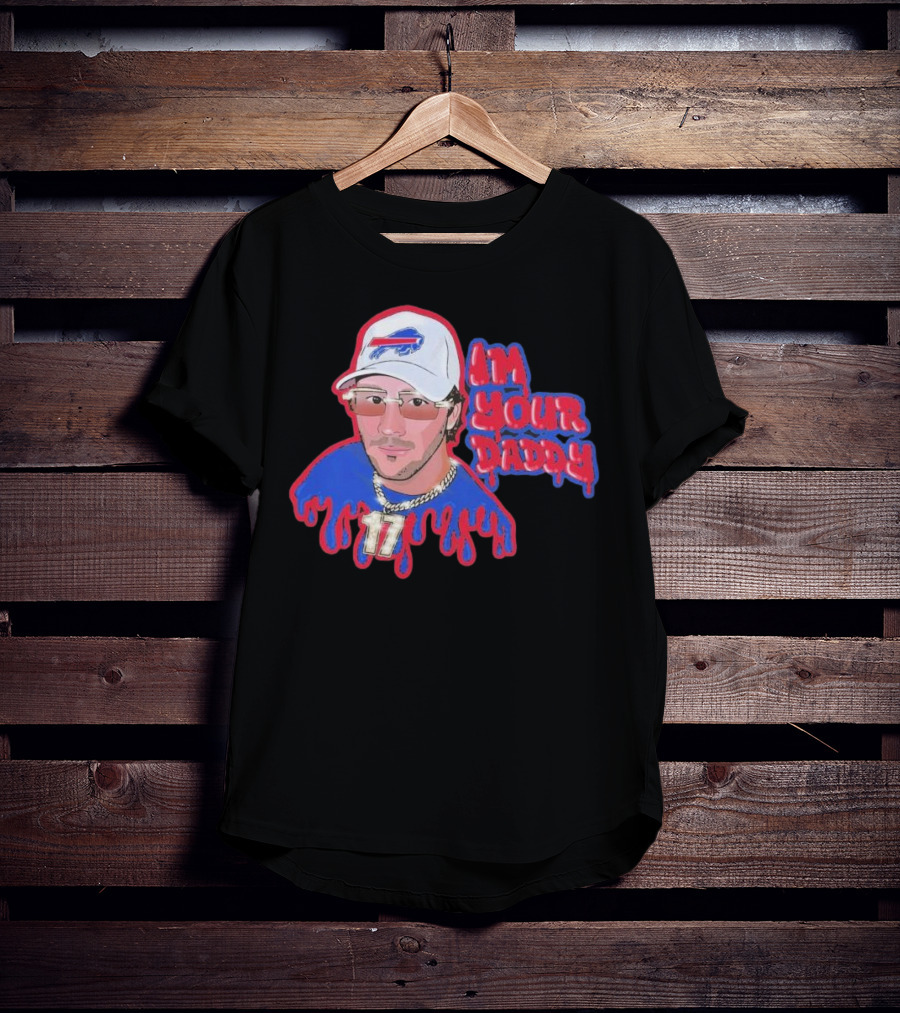 Josh Allen Buffalo Bills I’m Your Daddy JA17 Iconic Sports Look T-Shirt