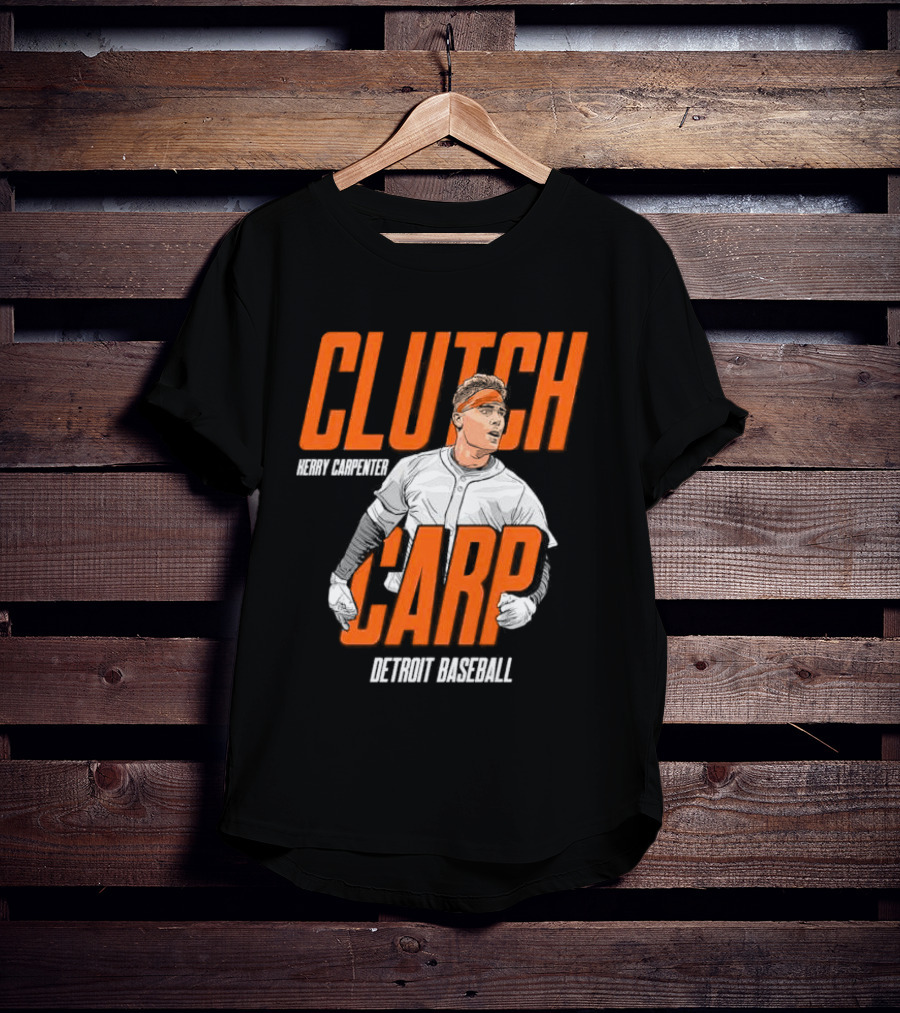 Clutch Carp Kerry Carpenter Detroit Baseball T-Shirt