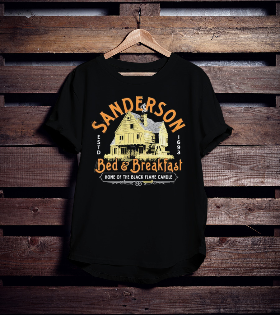 Sanderson Bed And Breakfast Estd 1693 Home Of The Black Flame Candle T-Shirt