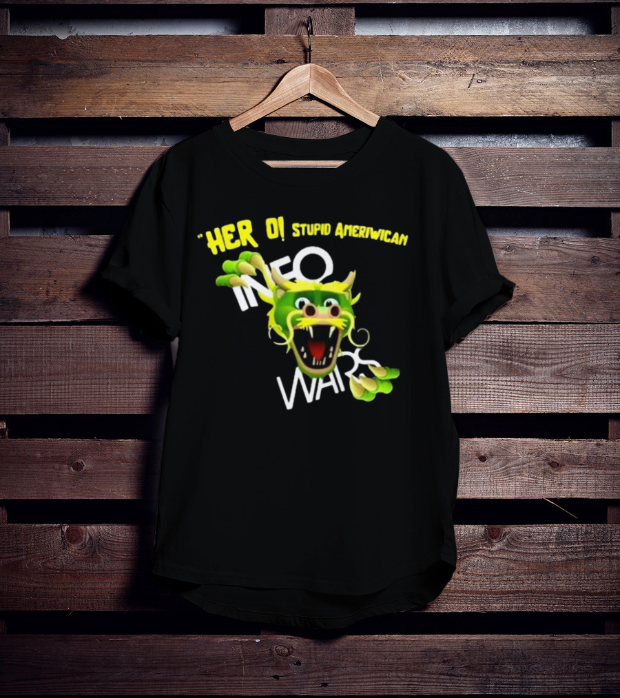 Herro Stupid Ameriwican Info Wars Dragon T-Shirt
