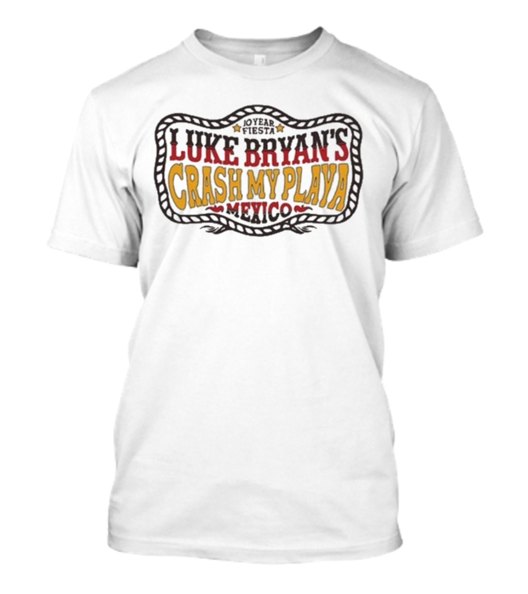 Luke Bryan 10 Year Fiesta Crash My Playa Mexico T-Shirt