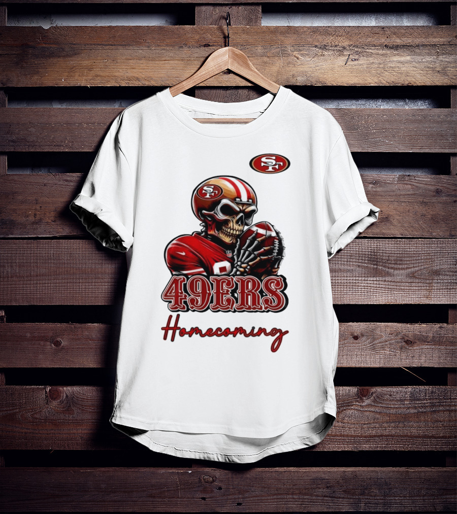 49ers Homecoming San Francisco Football T-Shirt