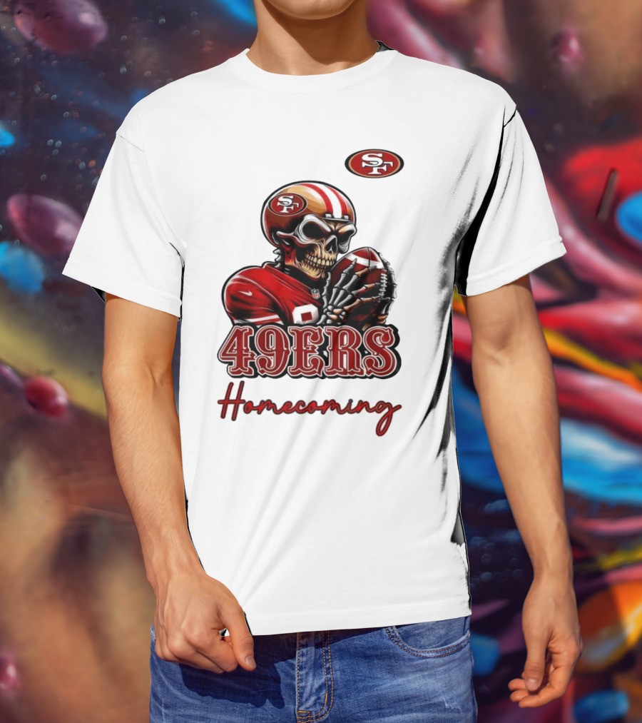 49ers Homecoming San Francisco Football T-Shirt